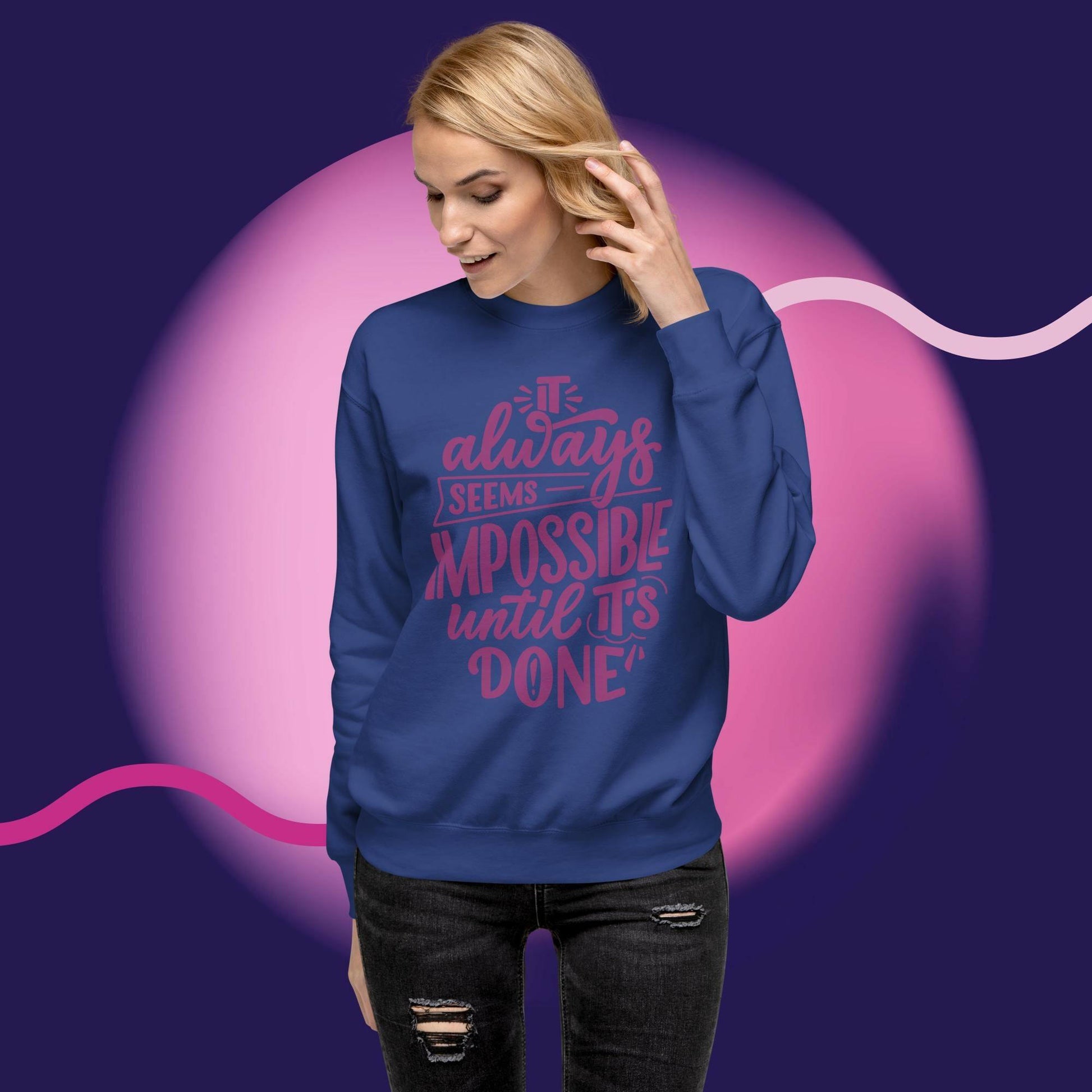 It always seem impossible Unisex Sweatshirt - Magic Moon Store